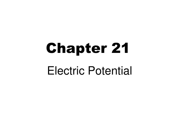 chapter 21 electric potential