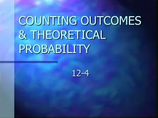 COUNTING OUTCOMES &amp; THEORETICAL PROBABILITY