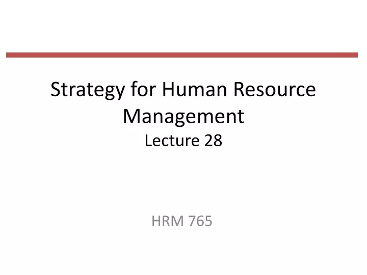 strategy for human resource management lecture 28