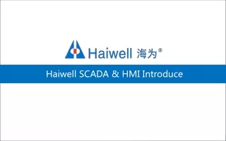 Haiwell SCADA &amp; HMI  Introduce
