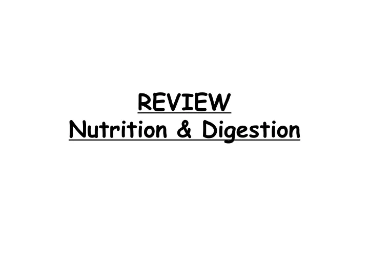 review nutrition digestion