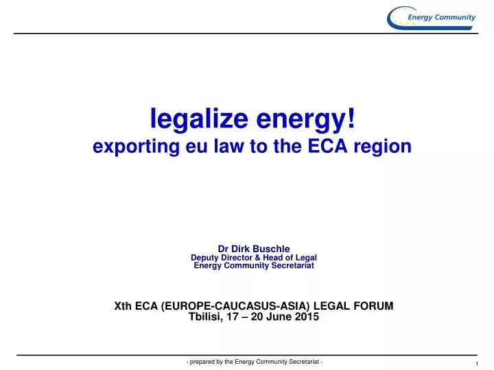 legalize energy exporting eu law to the eca region