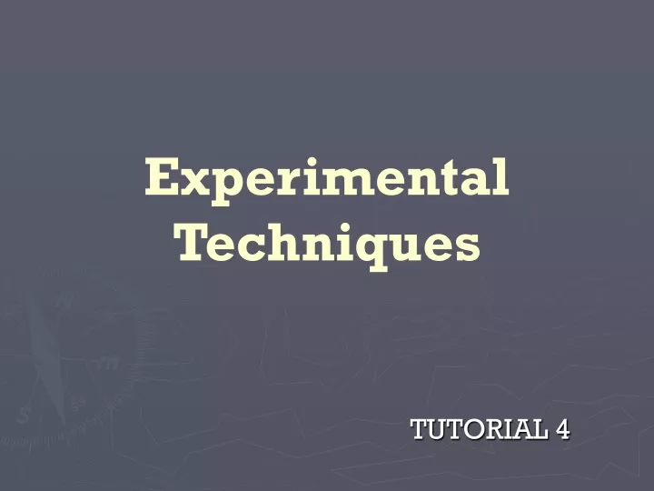 experimental techniques