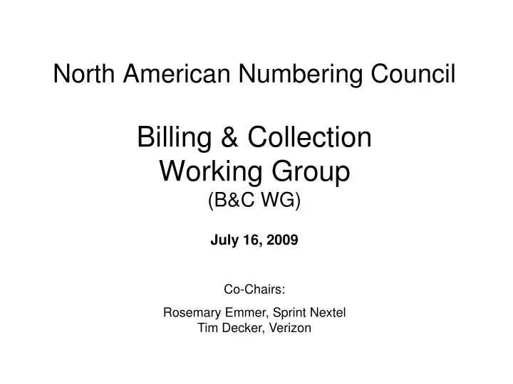 north american numbering council billing collection working group b c wg
