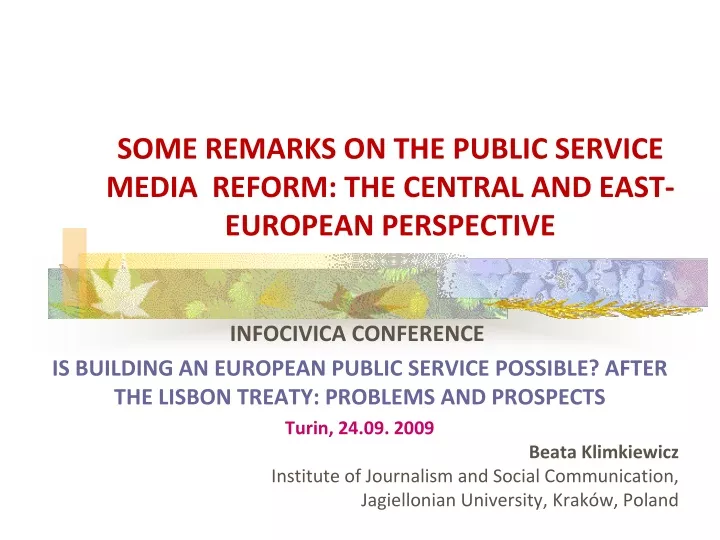 some remarks on the p ublic service media reform the ce ntral and east european perspective