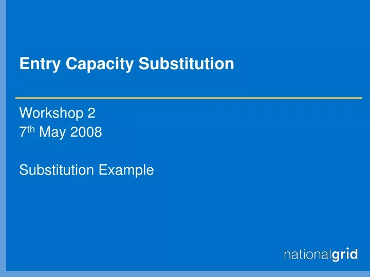 entry capacity substitution