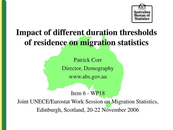 impact of different duration thresholds of residence on migration statistics