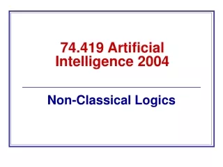 74.419 Artificial Intelligence 2004