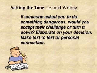 Setting the Tone:  Journal Writing