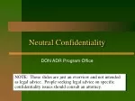 Neutral Confidentiality