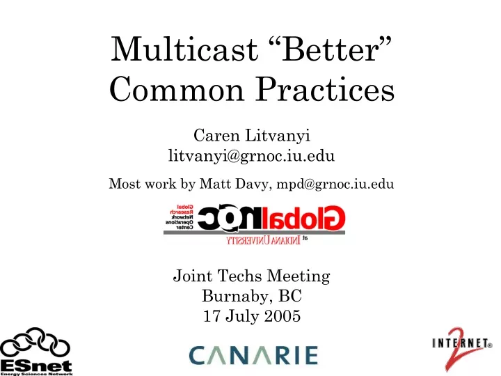 multicast better common practices caren litvanyi