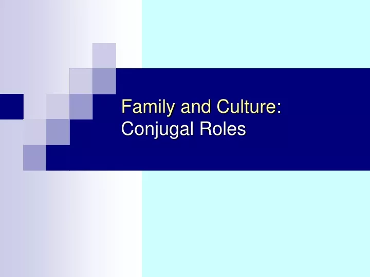 family and culture conjugal roles
