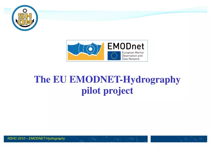 the eu emodnet hydrography pilot project