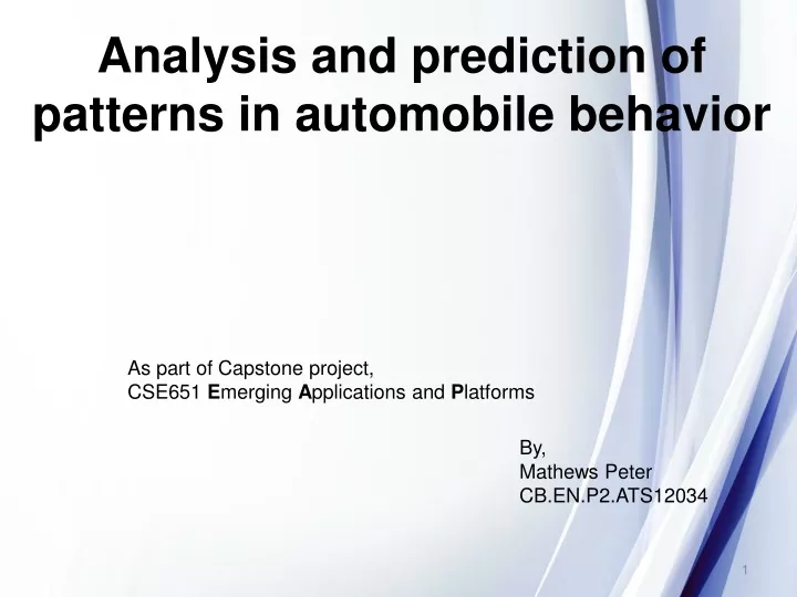 analysis and prediction of patterns in automobile behavior