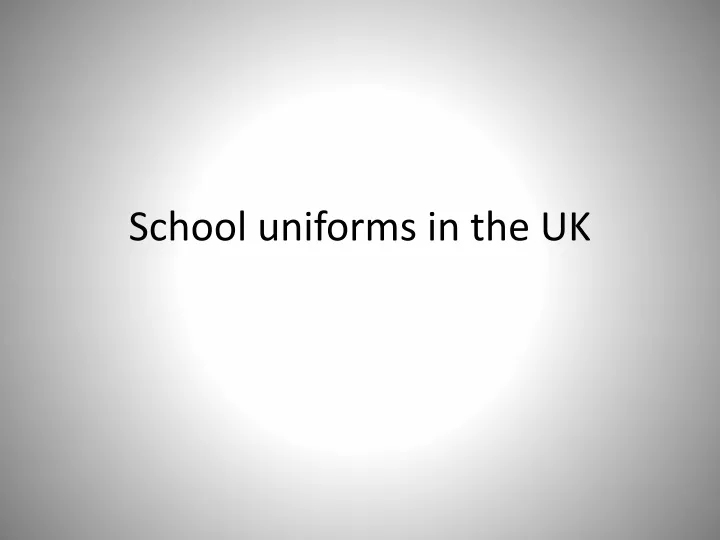 school uniforms in the uk