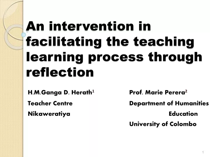 an intervention in facilitating the teaching learning process through reflection