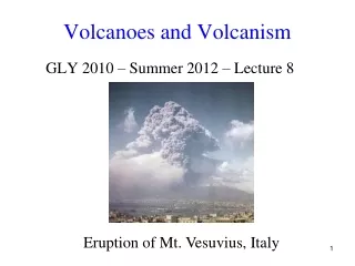 Volcanoes and Volcanism