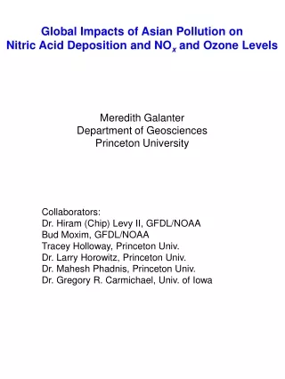 Global Impacts of Asian Pollution on  Nitric Acid Deposition and NO x  and Ozone Levels