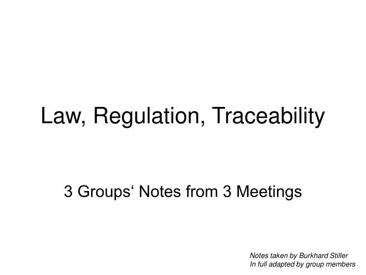 law regulation traceability