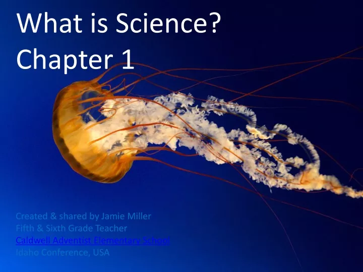 what is science chapter 1 created shared by jamie