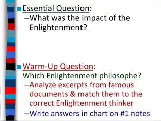Essential Question : What was the impact of the  Enlightenment?