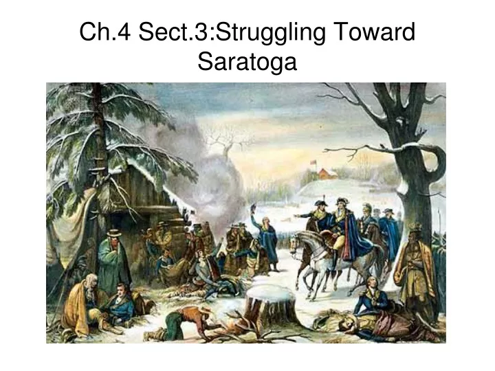 ch 4 sect 3 struggling toward saratoga