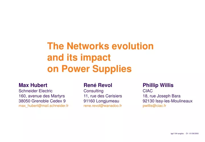 the networks evolution and its impact on power supplies