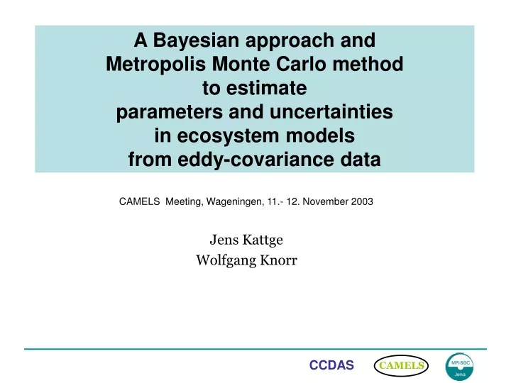 a bayesian approach and metropolis monte carlo