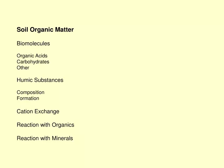 soil organic matter biomolecules organic acids