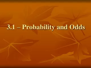 3.1 – Probability and Odds
