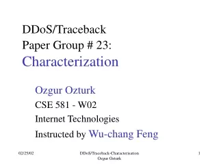 DDoS/Traceback Paper Group # 23: Characterization