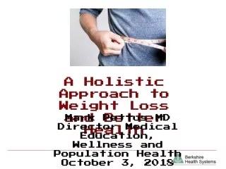 A Holistic Approach to Weight Loss and Better Health