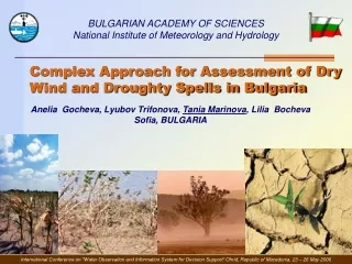 Complex Approach for Assessment of Dry Wind and Droughty Spells in Bulgaria