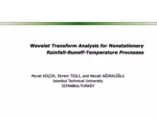 Wavelet Transform Analysis for Nonstationary Rainfall-Runoff-Temperature Processes