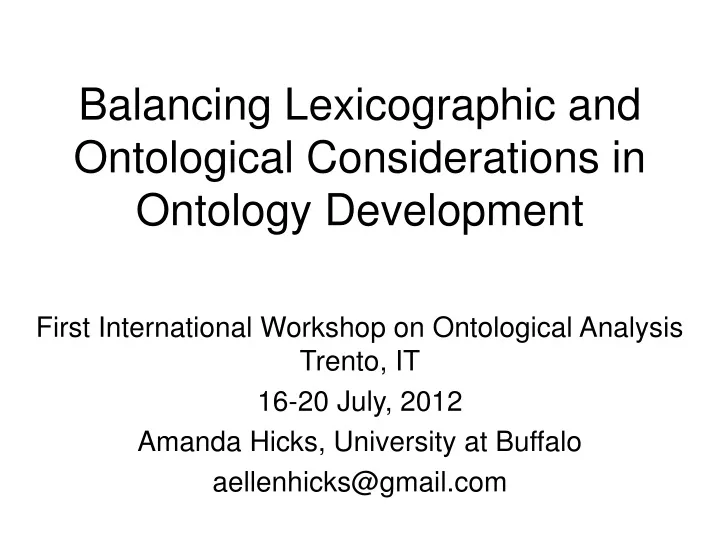 balancing lexicographic and ontological considerations in ontology development
