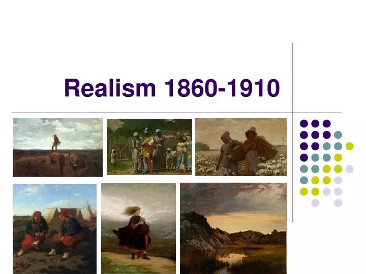 realism 1860 1910