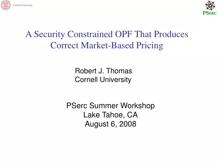 a security constrained opf that produces correct market based pricing