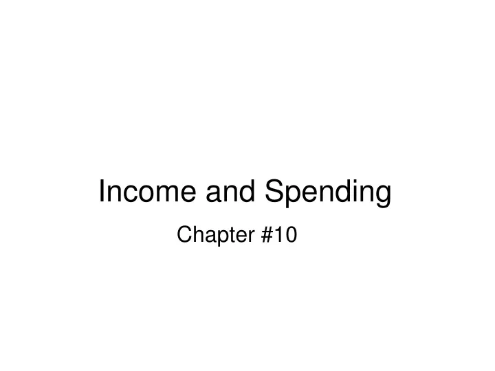 income and spending