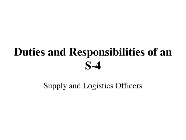 duties and responsibilities of an s 4