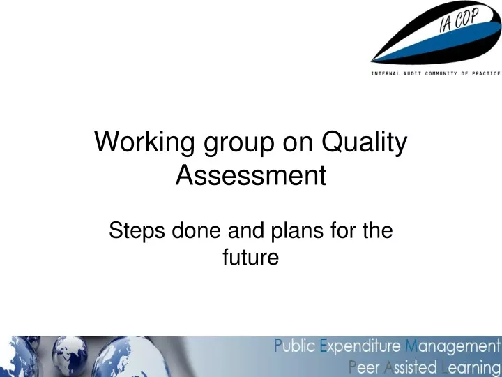 working group on quality assessment