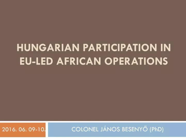 hungarian participation in eu led african operations