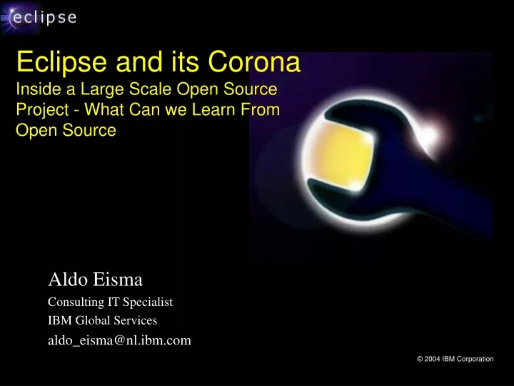 eclipse and its corona inside a large scale open source project what can we learn from open source