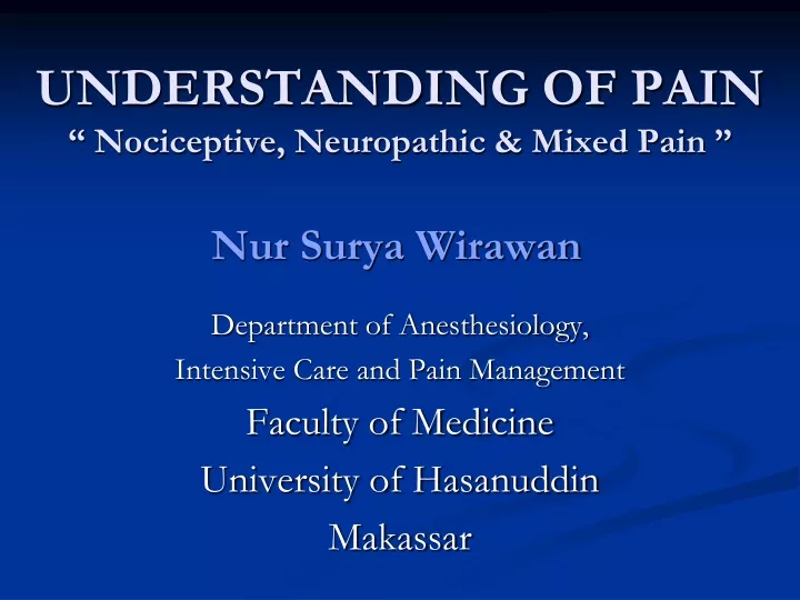 understanding of pain nociceptive neuropathic mixed pain