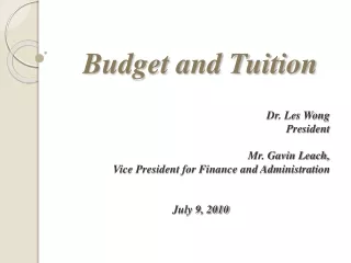 Budget and Tuition