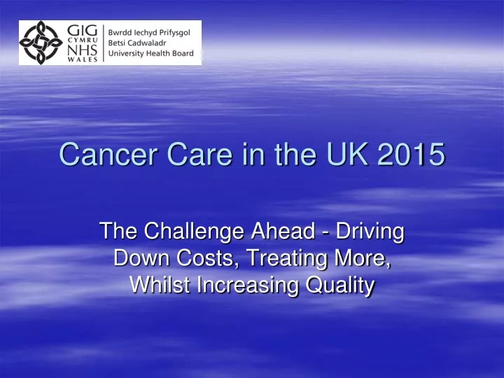 cancer care in the uk 2015