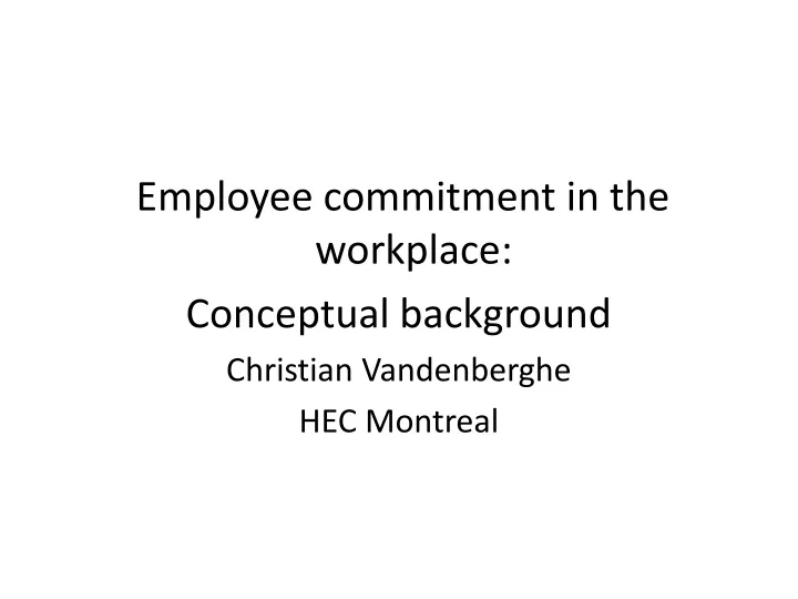 employee commitment in the workplace conceptual