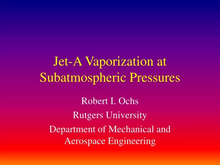 jet a vaporization at subatmospheric pressures