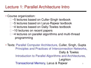 Lecture 1: Parallel Architecture Intro