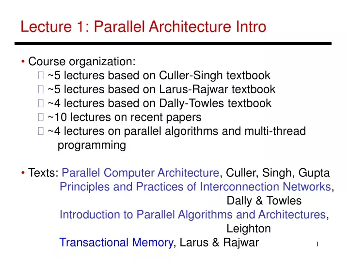 lecture 1 parallel architecture intro