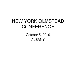 NEW YORK OLMSTEAD CONFERENCE